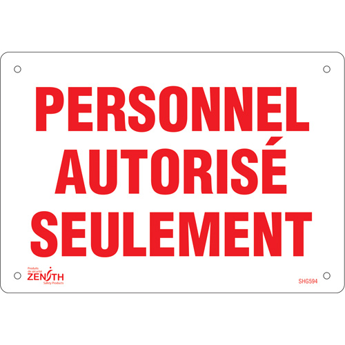 "Personnel autoris&eacute; seulement" Sign, 7" x 10", Plastic, French WestPier