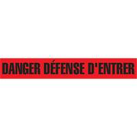 Ruban pour barricade "Danger Défense D'Entrer", Français, 3" la x 1000' lo, 2 mils, Noir/rouge SGQ417 | WestPier